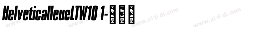 HelveticaNeueLTW10 1字体转换